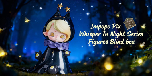 🌙 Impopo  Pix“Whisper in Night” — A Dreamy New Chapter in Designer Toys